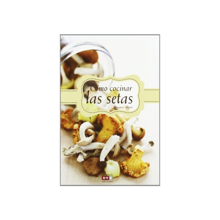 Cómo cocinar las setas